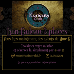 1 Bon cadeau 3 Places pour le Kuriosity-Club (escape game)